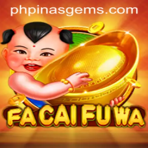 Explore the Exciting World of FaCaiFuWa: A Dive into PinasGems