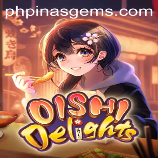 Discover the Exciting World of OishiDelights and Unearth PinasGems
